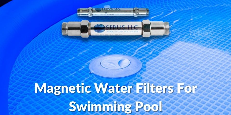 Magnetic Water Filters For Swimming Pool